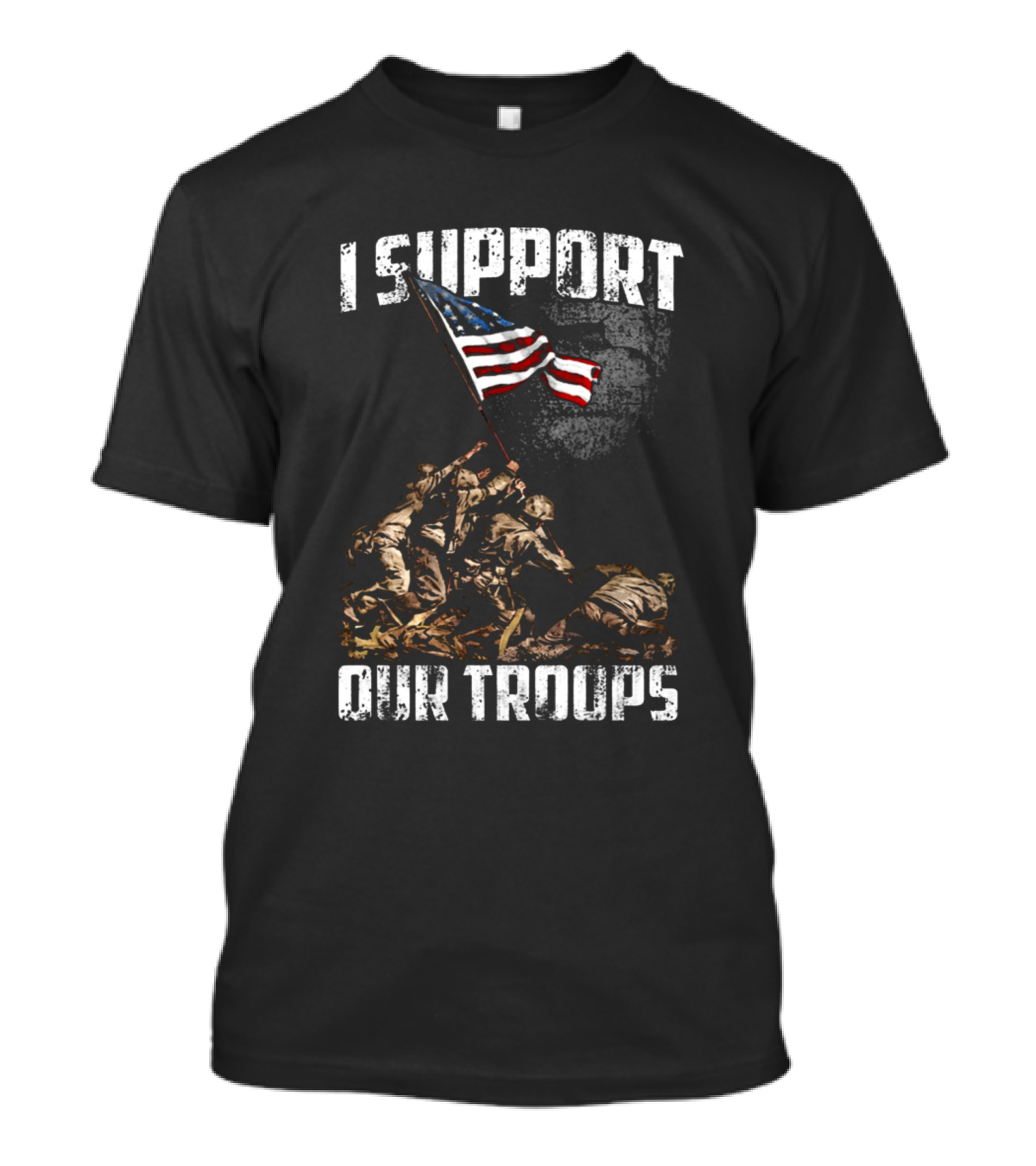I Support Our Troops Iconic Flag Raising T-Shirt