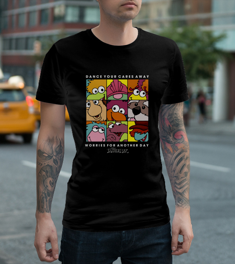Fraggle Rock Dance Your Cares Away Worries For Another Day T-Shirt