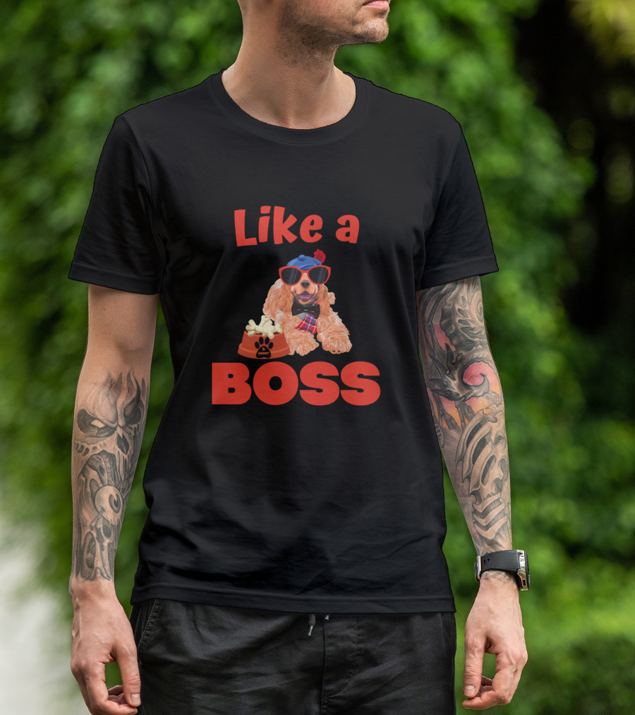 Like A Boss Cocker Spaniel Doggy Bowl T-Shirt