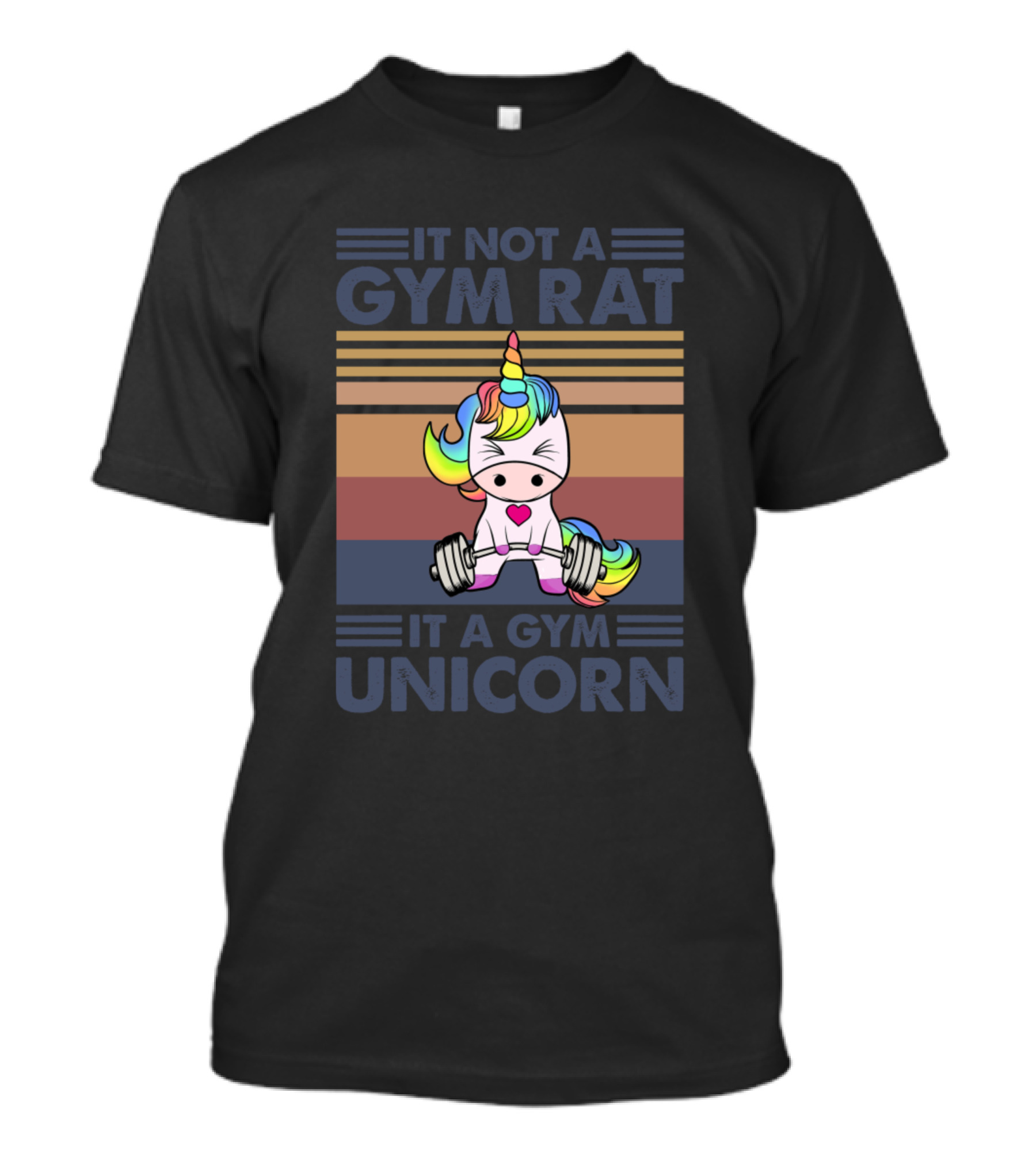 IT NOT A GYM RAT IT A GYM UNICORN Fitness Weightlifting Rainbow Cute Gym Motivation T-Shirt