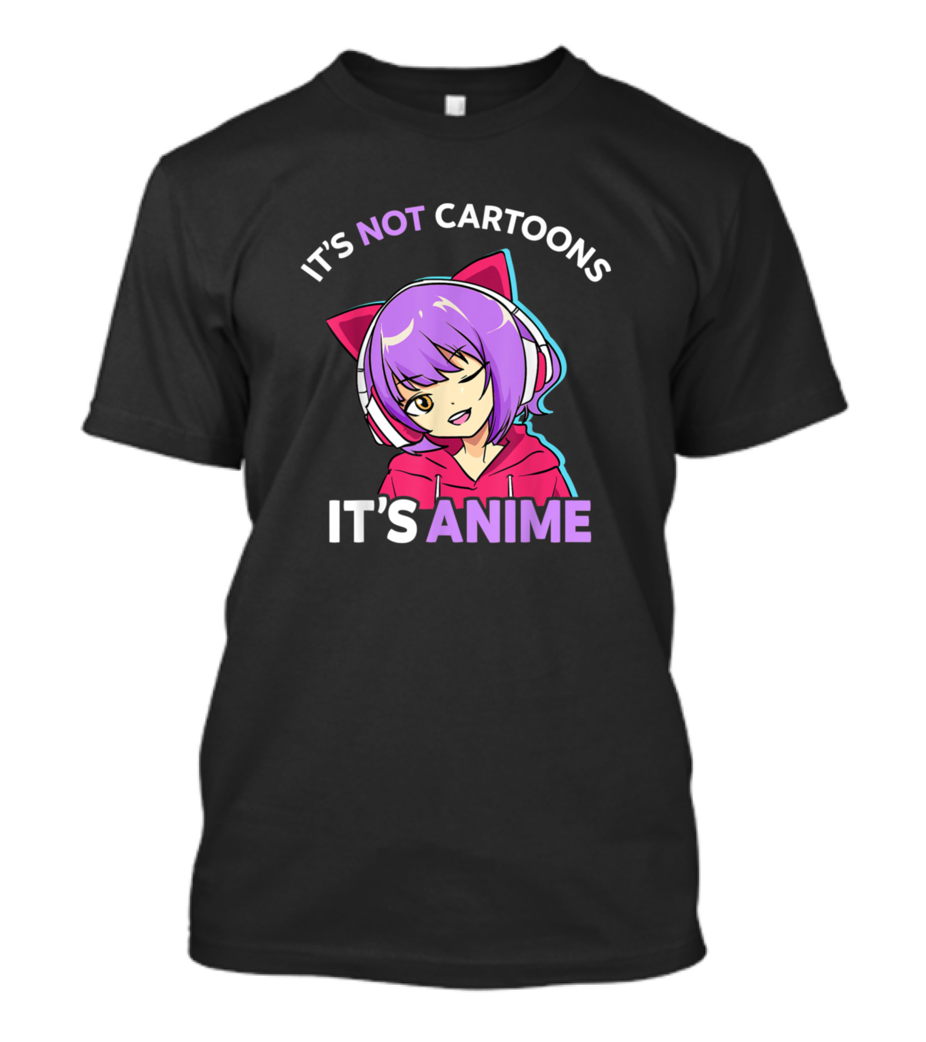 Its Not Cartoons Its Anime Girl Manga Teen Girls Purple Hair Headphones Cat Ears T-Shirt