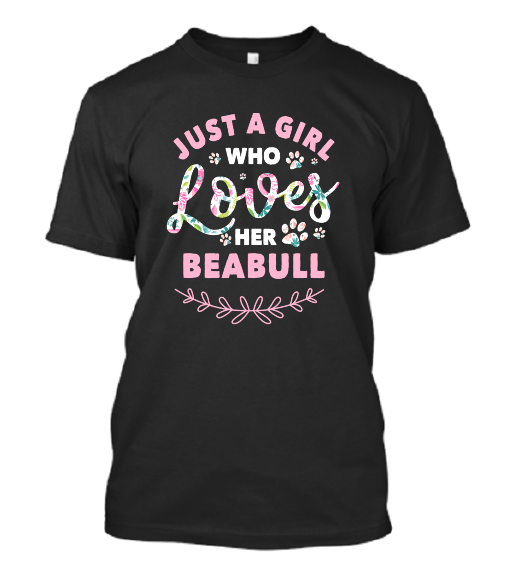 Just A Girl Who Loves Her Beabull With Paw Prints And Floral T-Shirt