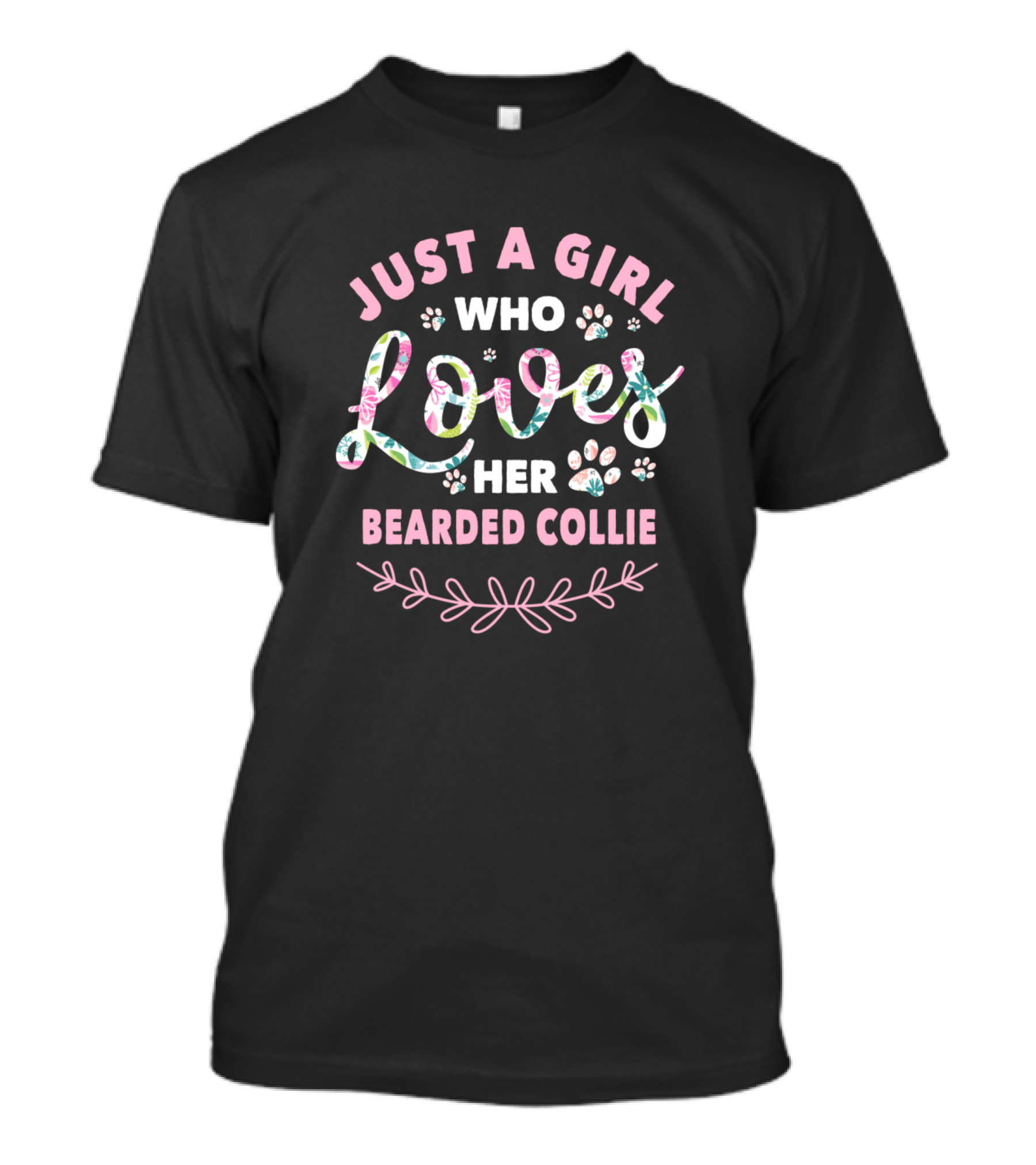 Just A Girl Who Loves Her Bearded Collie T-Shirt