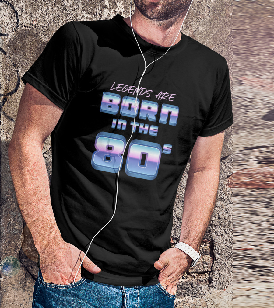Icons Of The 80S Born Legends Birthday T-Shirt