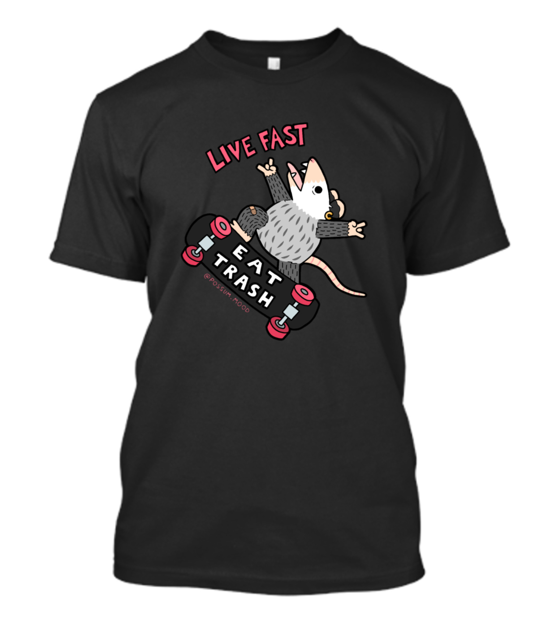 LIVE FAST EAT TRASH ODD POSSUM MOOD T-Shirt