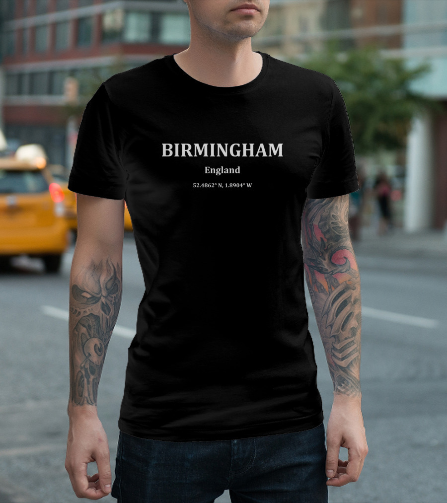 Birmingham England 52.4862° N 1.8904° W Coordinates T-Shirt