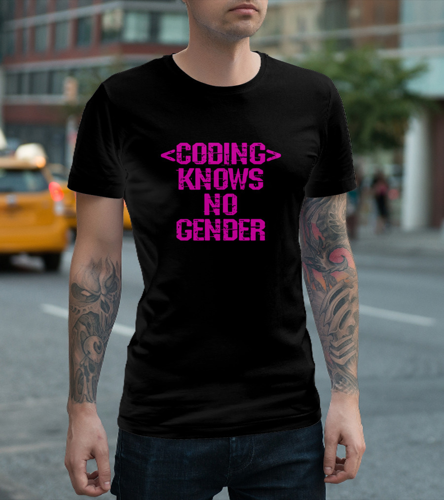 CODING KNOWS NO GENDER WHO CODE WRITE T-Shirt