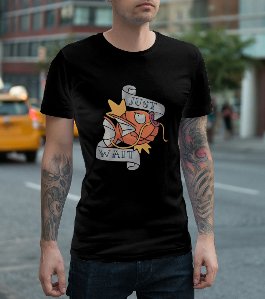 Magikarp Just Wait T-Shirt