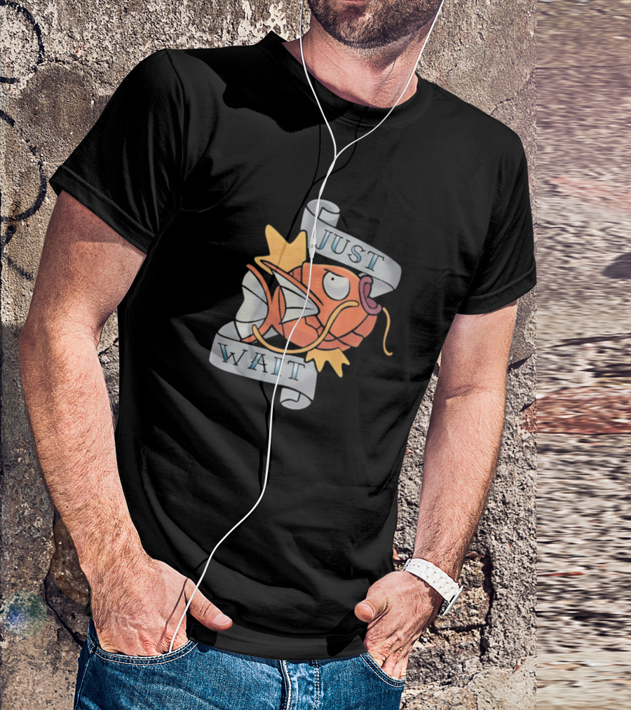 Magikarp Just Wait T-Shirt