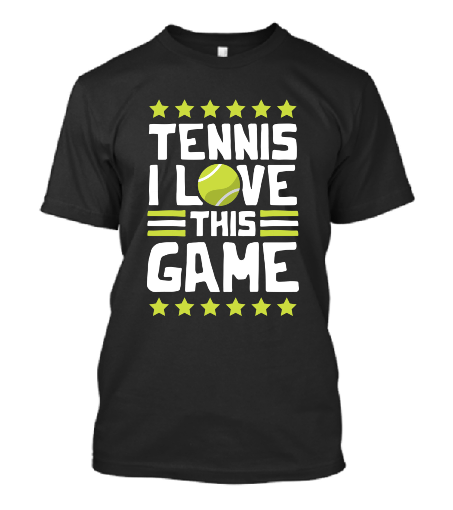 Tennis I Love This Game Racket Sports Fan Match Star T-Shirt