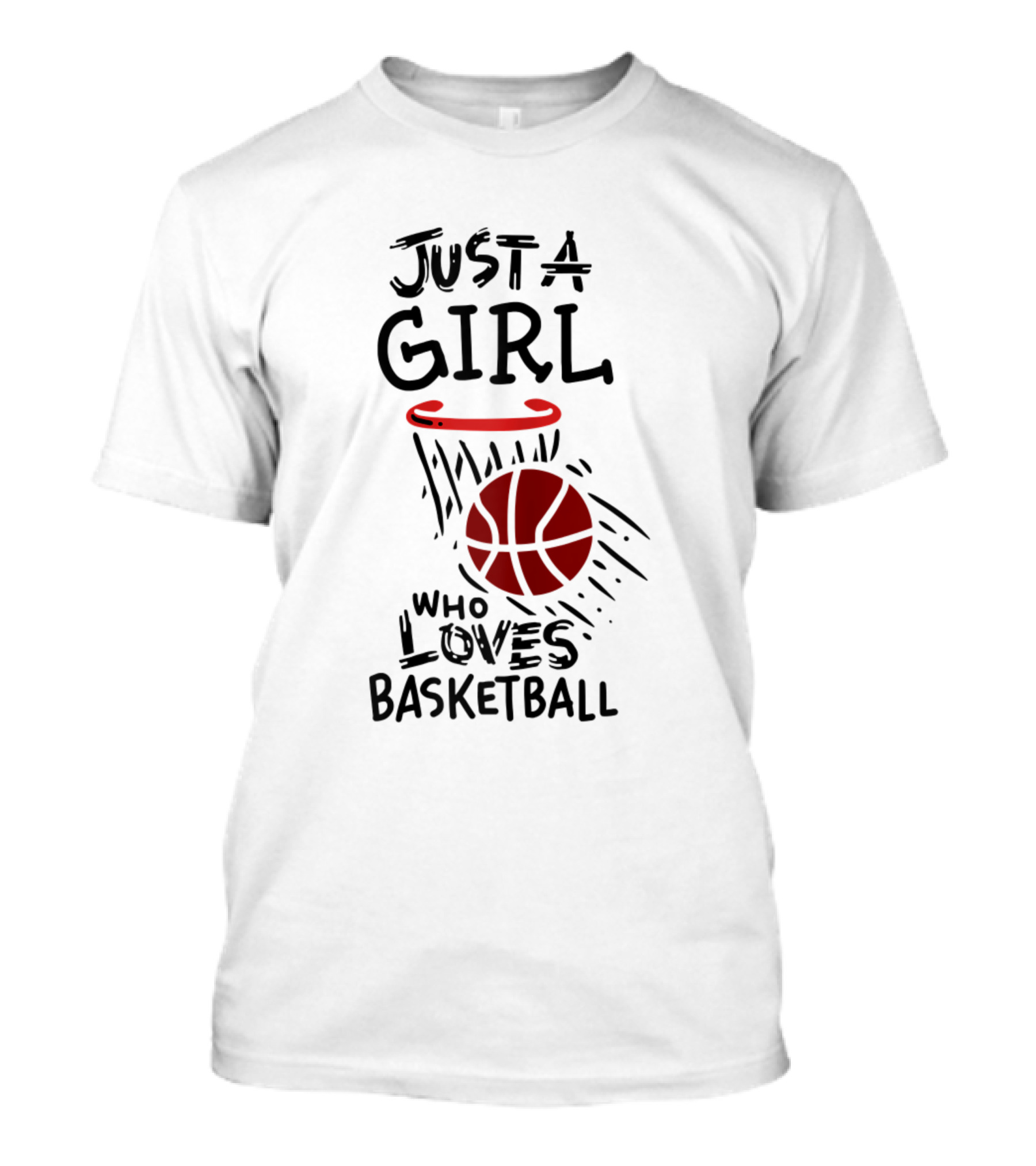 Just A Girl Who Loves Basketball Hoop And Ball T-Shirt
