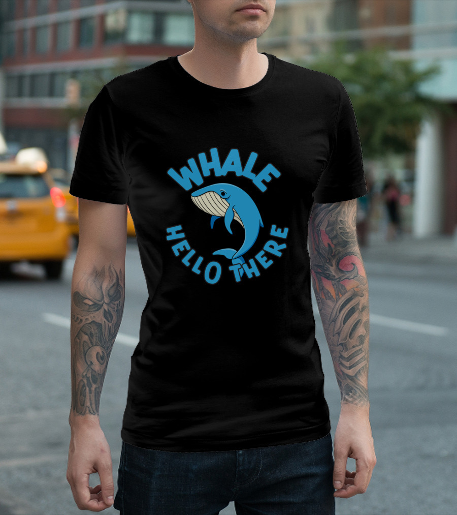 Whale Hello There Blue Whale T-Shirt