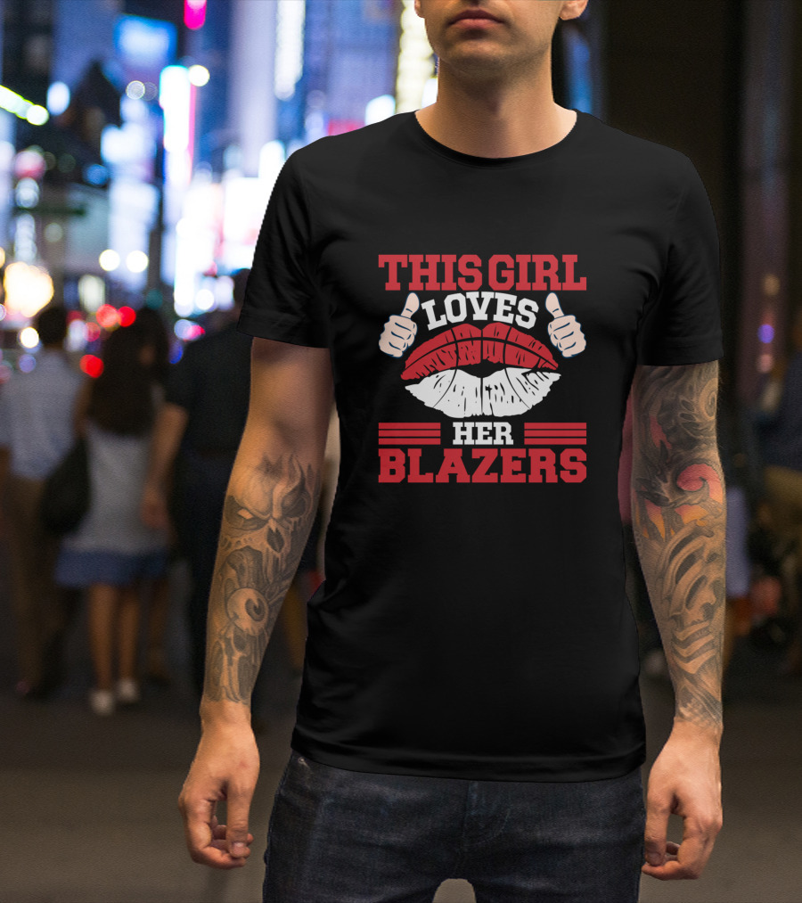 This Girl Loves Her Blazers Thumbs Up With Red And White Lips T-Shirt
