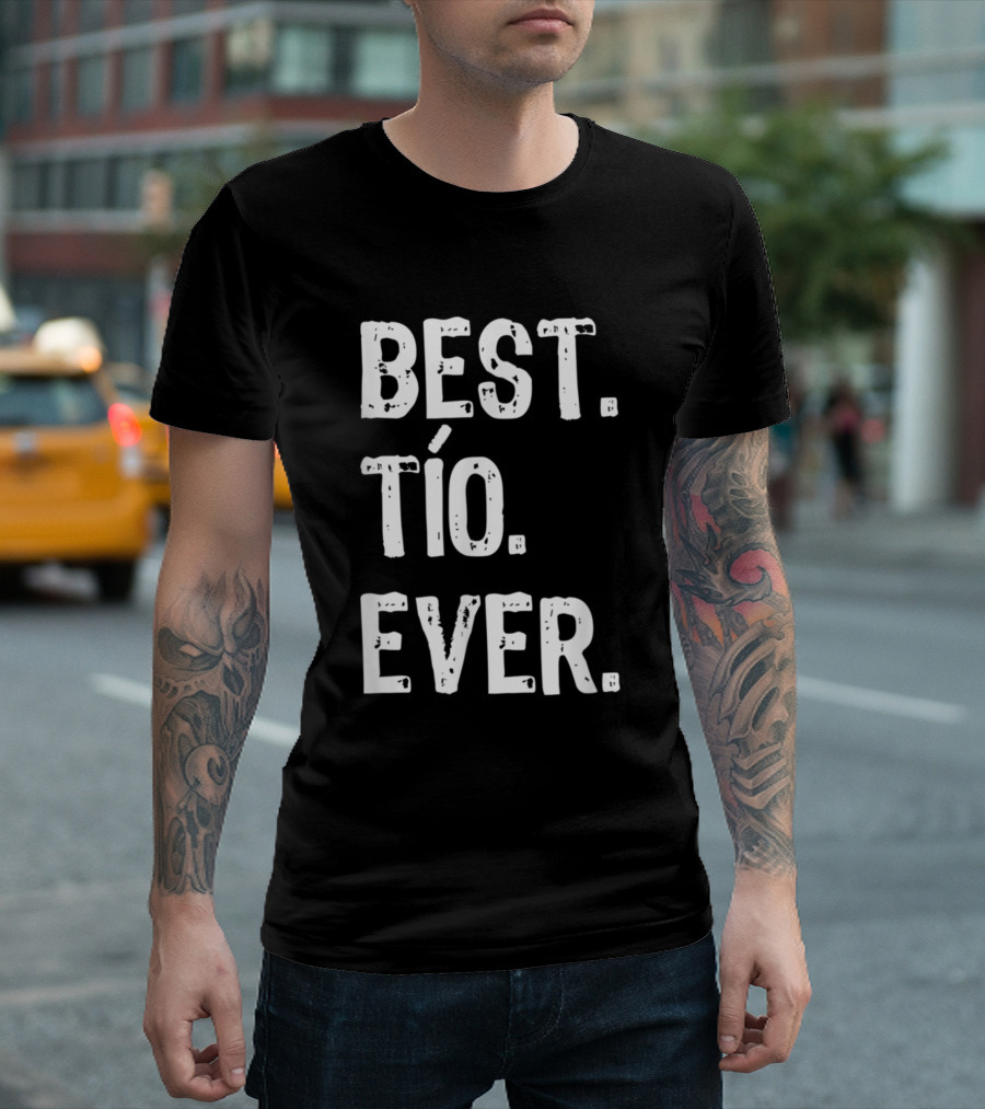 Best Tio Ever Cool Funny Niece Nephew T-Shirt