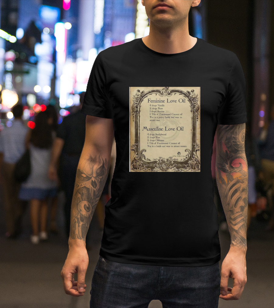 Feminine Love Oil And Masculine Love Oil Recipe Scroll T-Shirt