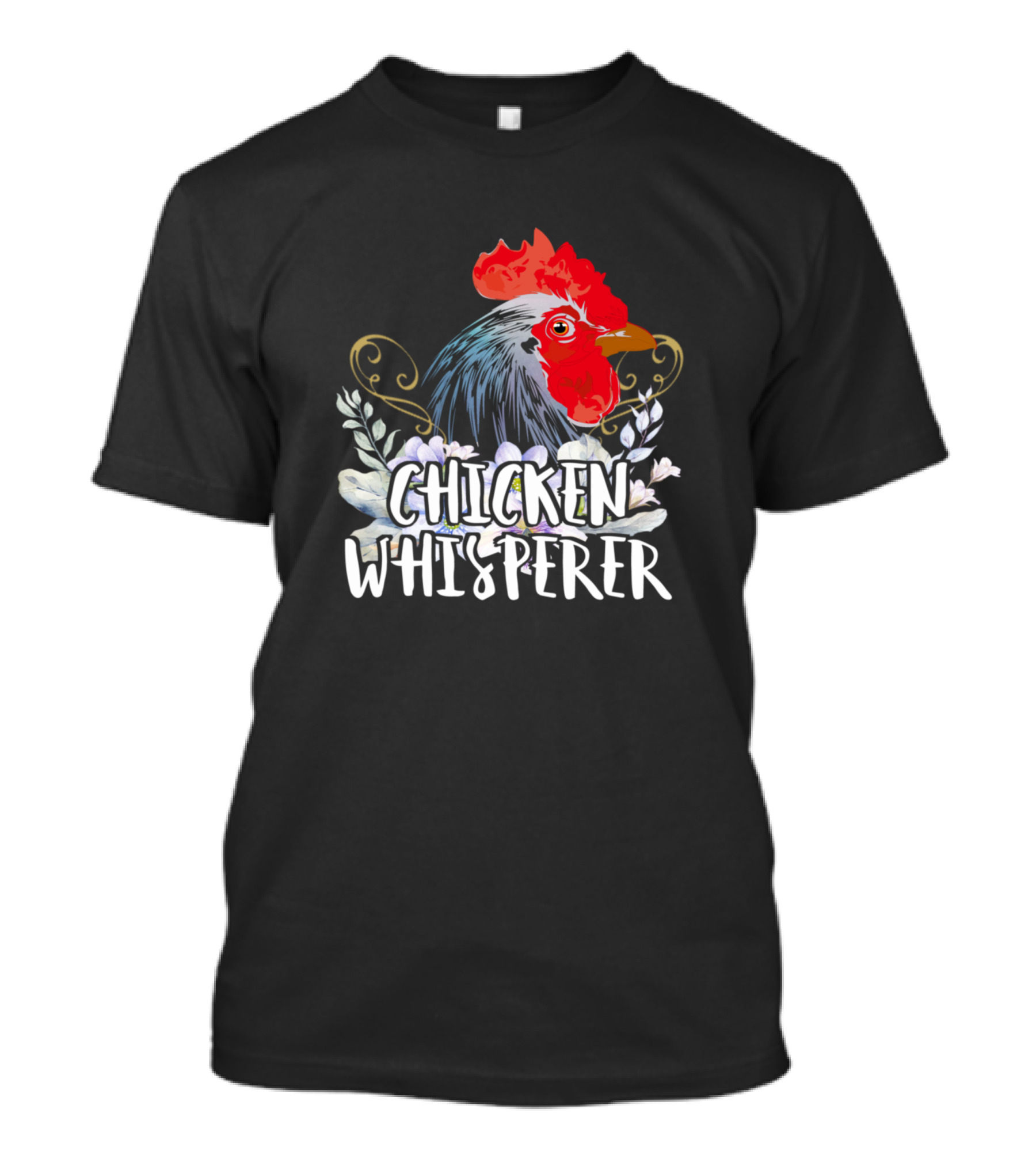 Chicken Whisperer Funny Chicken Lover Farm Rooster T-Shirt
