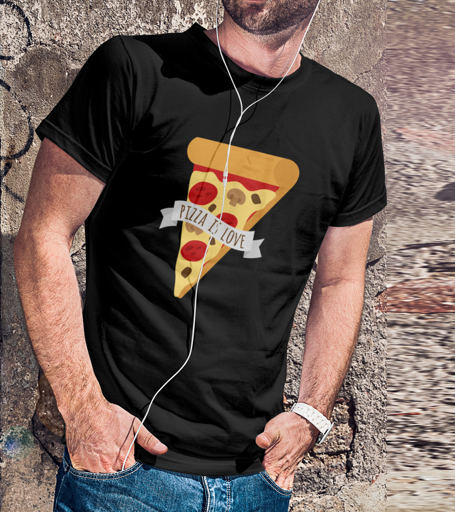 Pizza Is Love T-Shirt