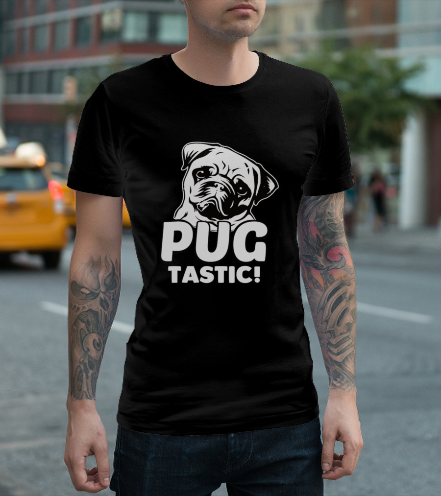 Pug Tastic Pug T-Shirt