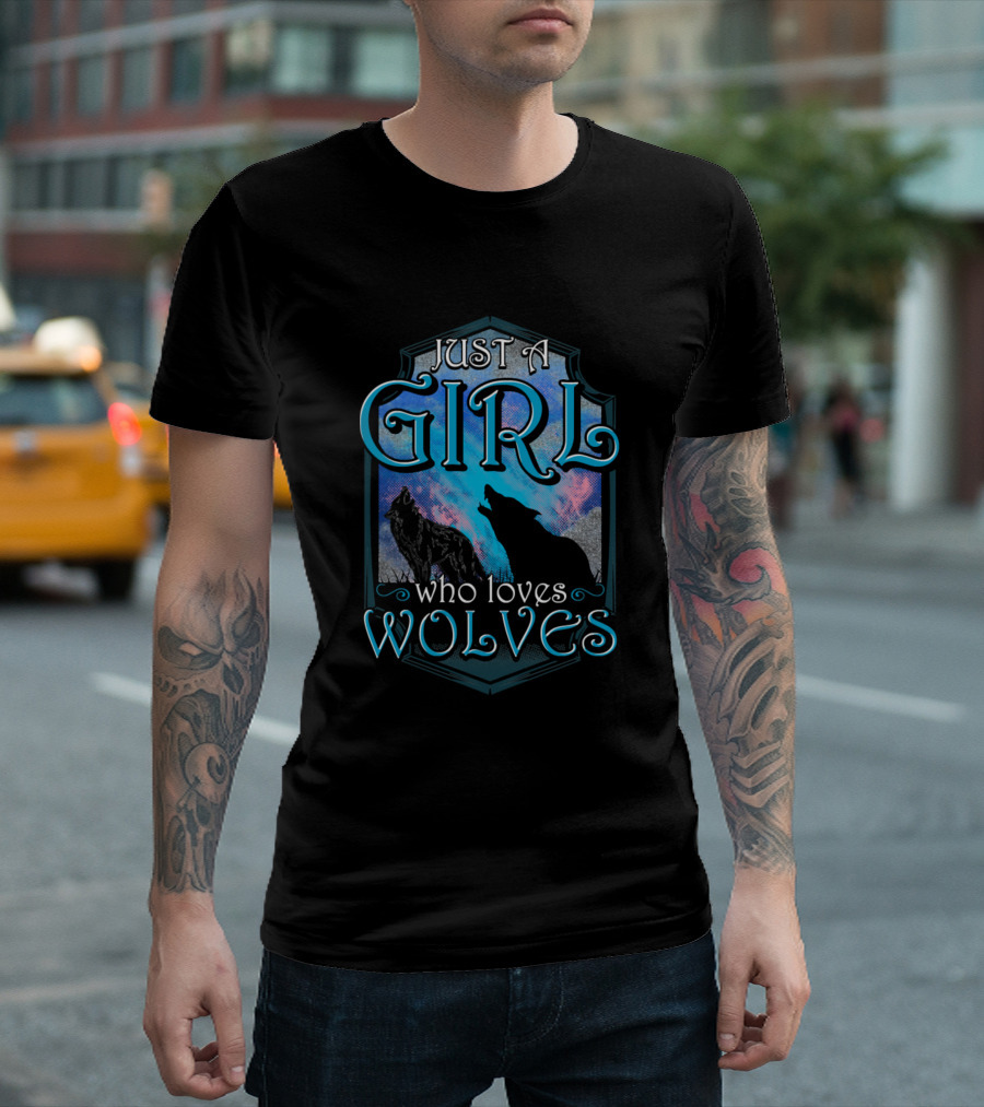 Just A Girl Who Loves Wolves Wolf Cute Lone Wolf T-Shirt