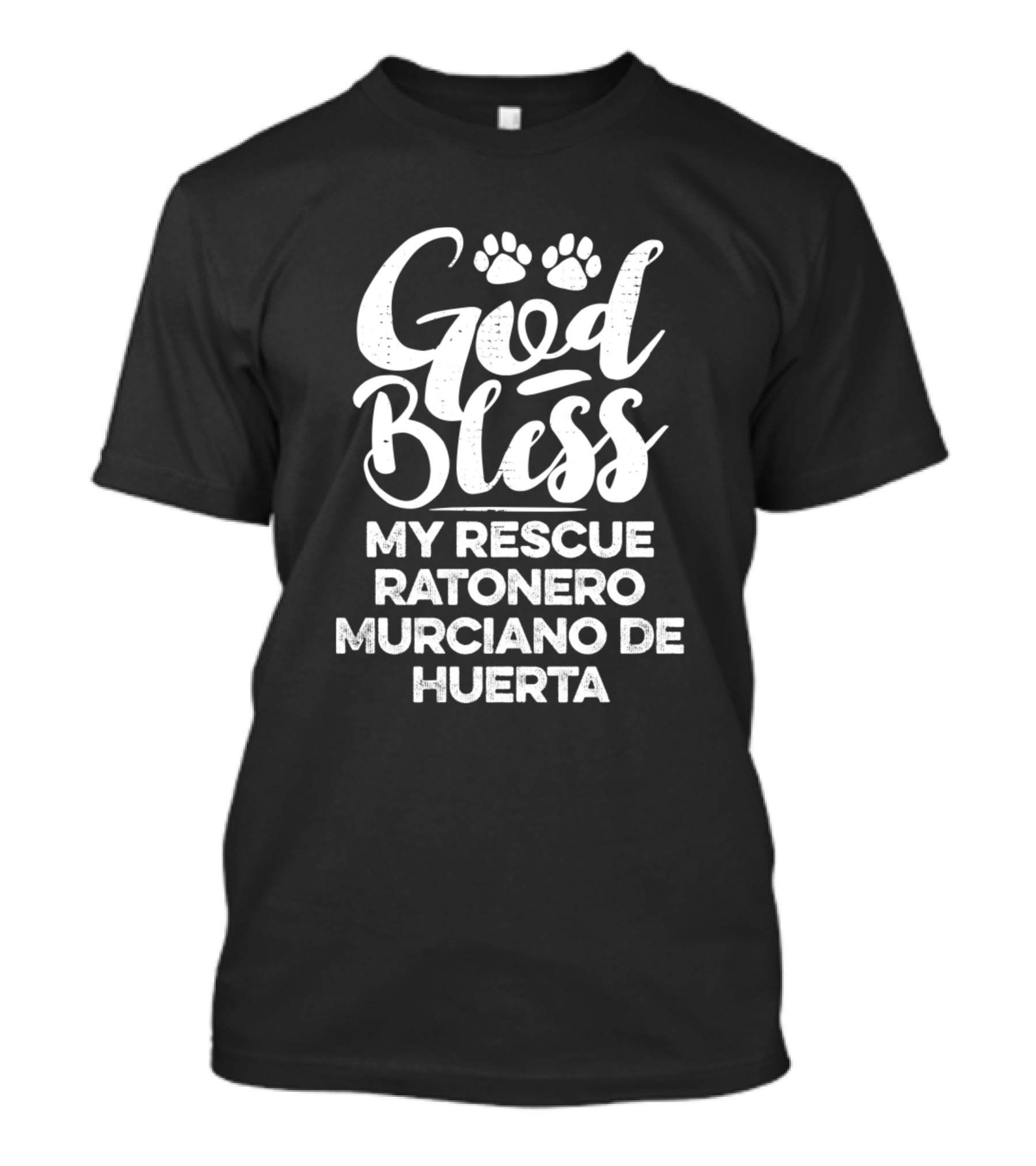 God Bless My Rescue Ratonero Murciano De Huerta With Paw Prints T-Shirt