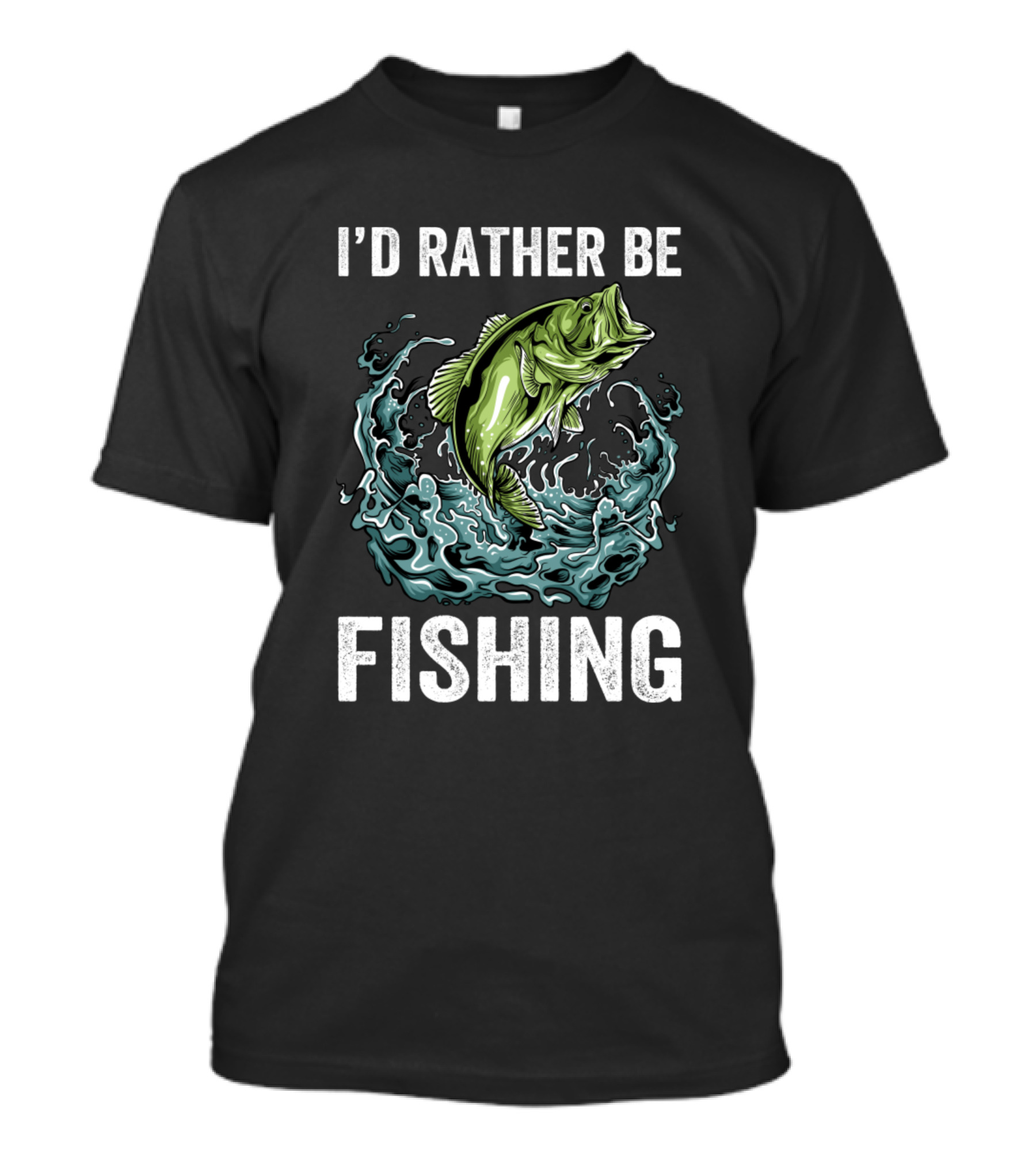 I'D Rather Be Fishing Jumping Bass And Splashing Water T-Shirt
