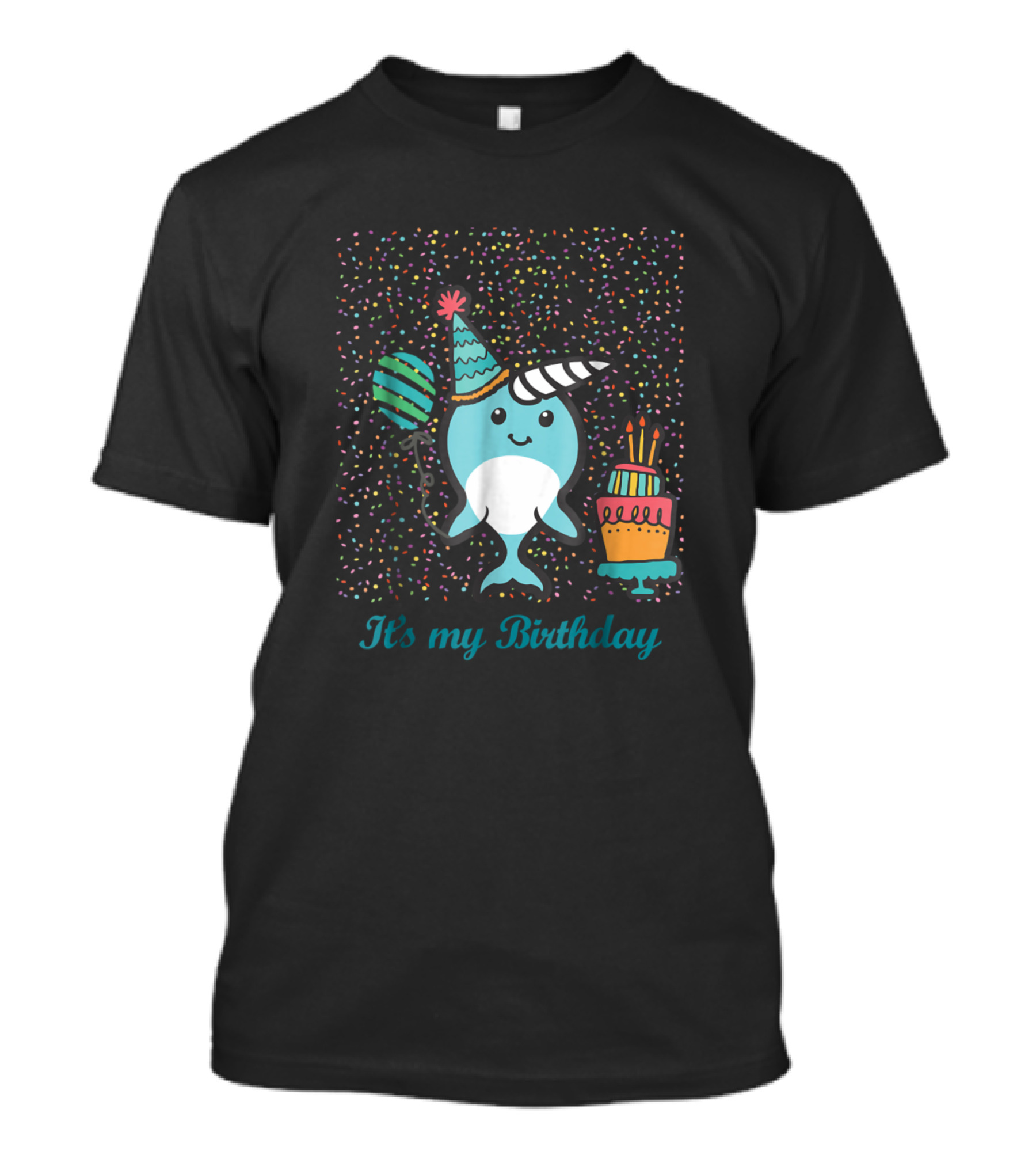 It's My Birthday Narwhal Kawaii Party Cake Balloon T-Shirt