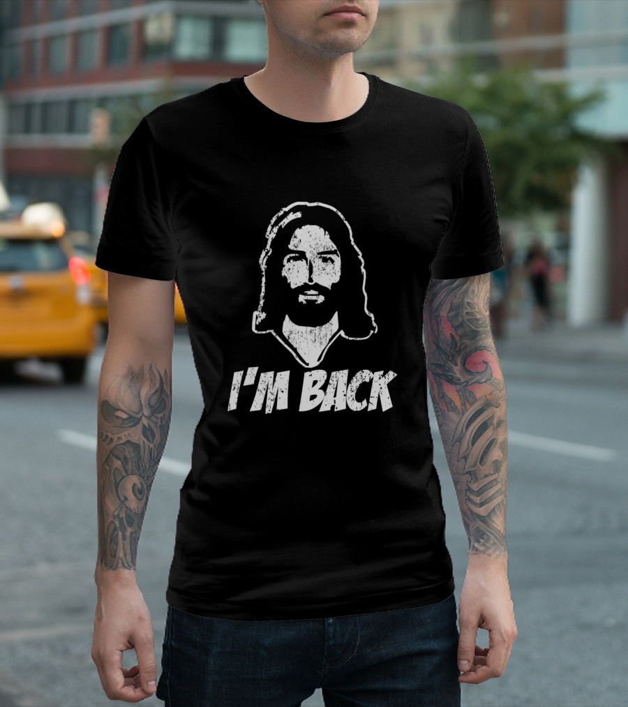 Jesus I'm Back Funny Easter T-Shirt