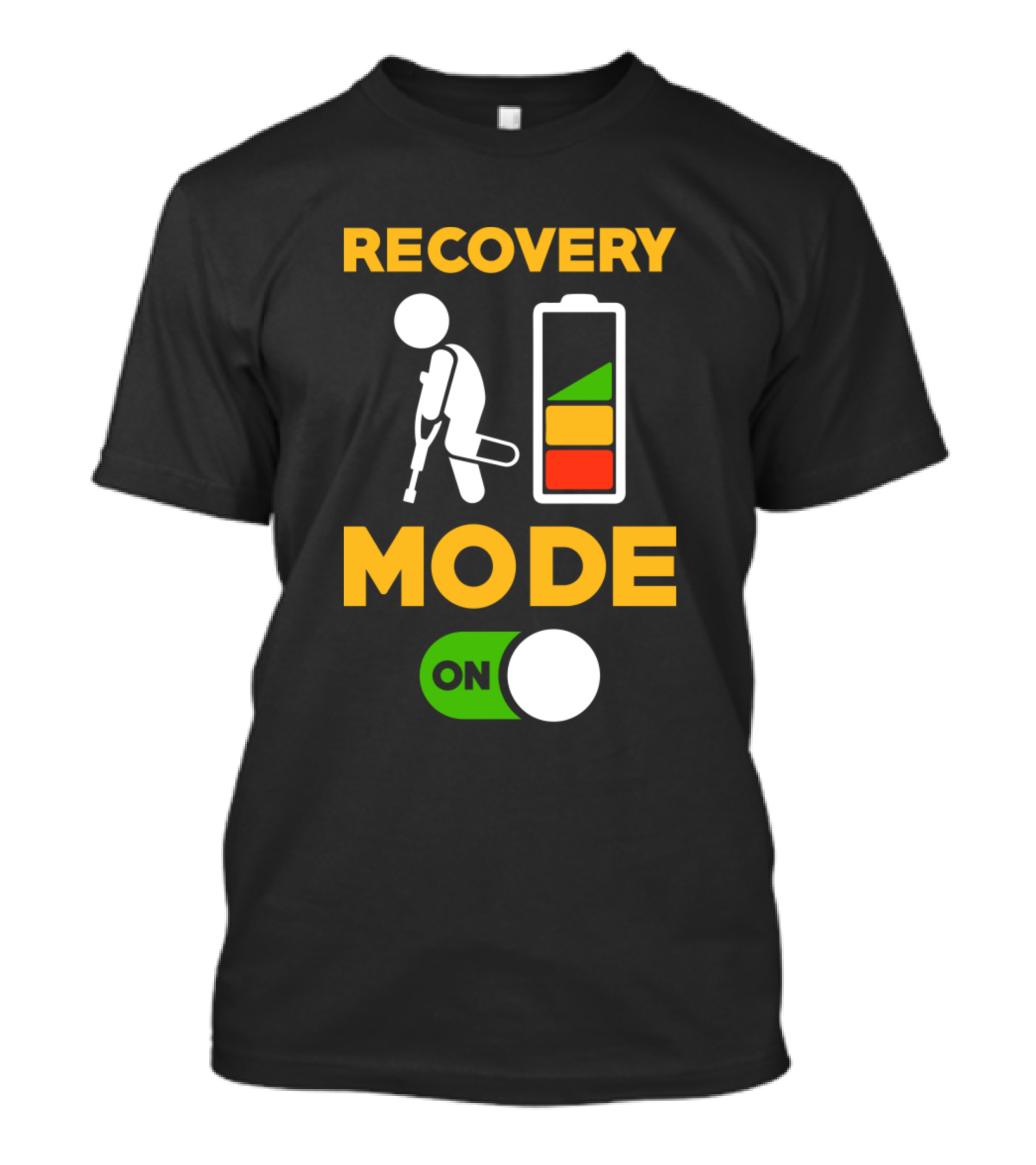 Recovery Mode On With Crutch And Battery Power T-Shirt