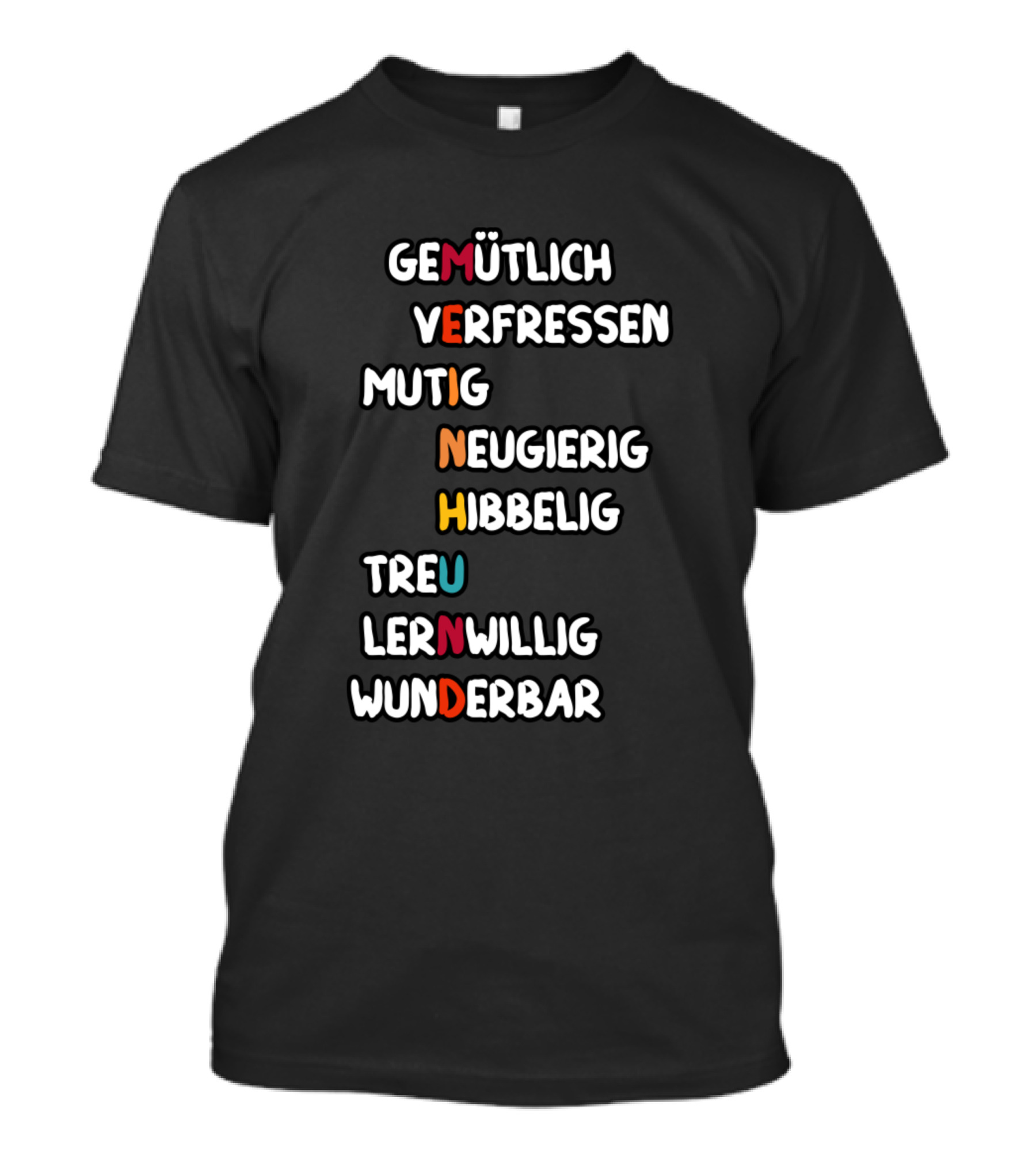 Gemütlich Verfressen Mutig Neugierig Hibbelig Treu Lernwillig Wunderbar Mein Hund Eigenschaften Hund Gassi Hundepark T-Shirt