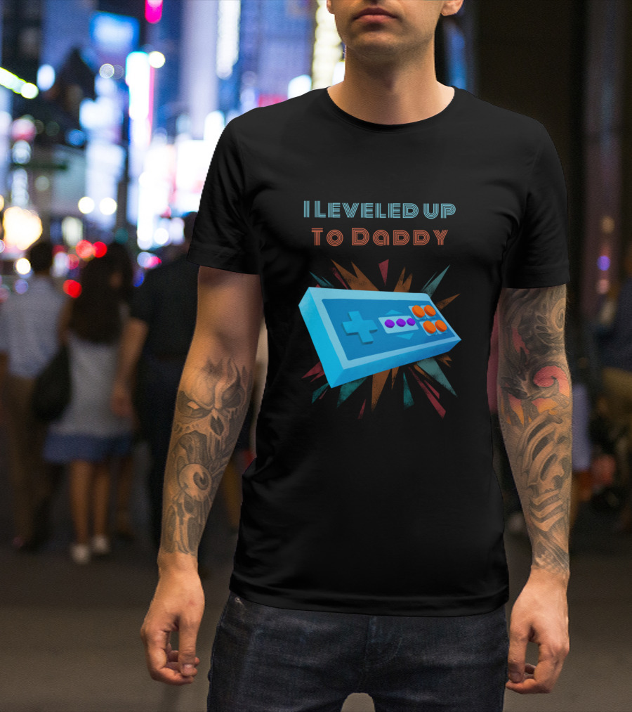 I Leveled Up To Daddy Retro Game Controller T-Shirt