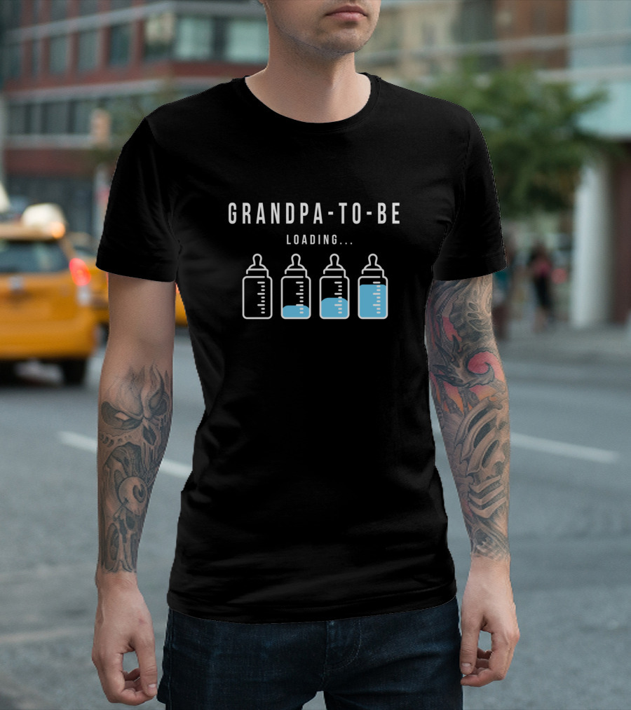 Grandpa To Be Loading Expecting Father Bottles T-Shirt