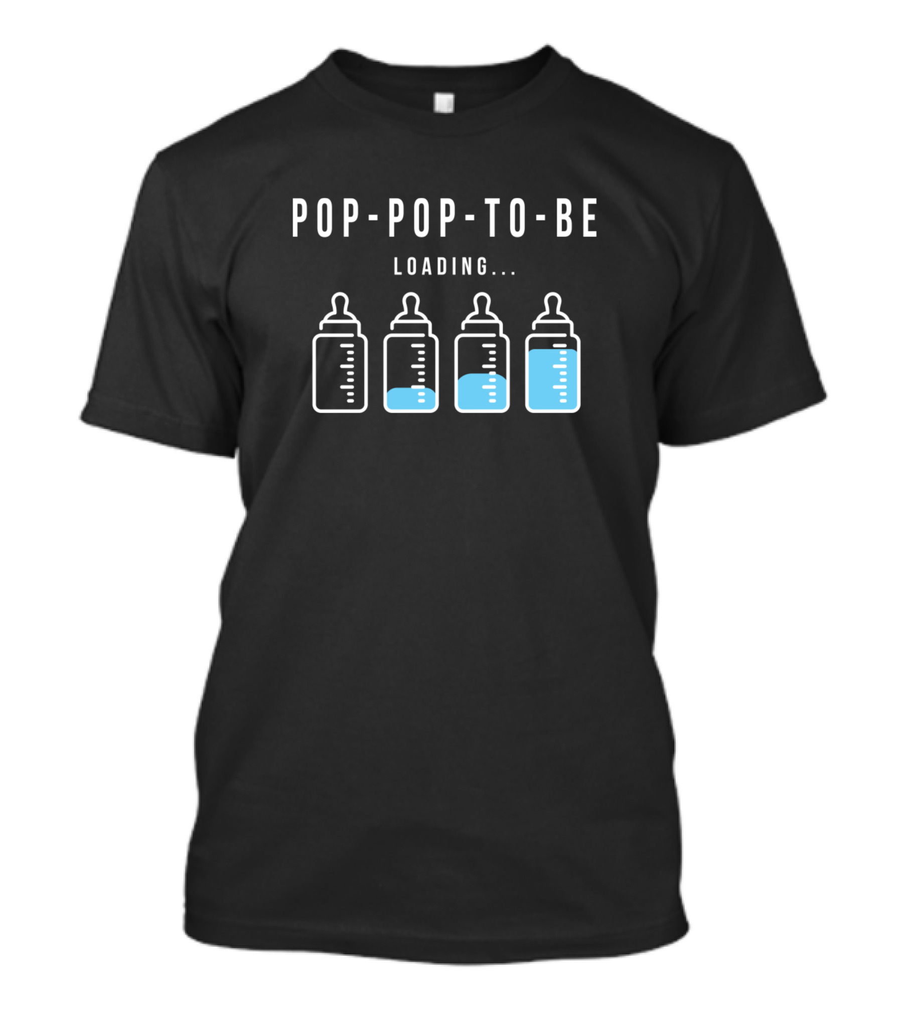 POP POP TO BE LOADING Expecting Father T-Shirt