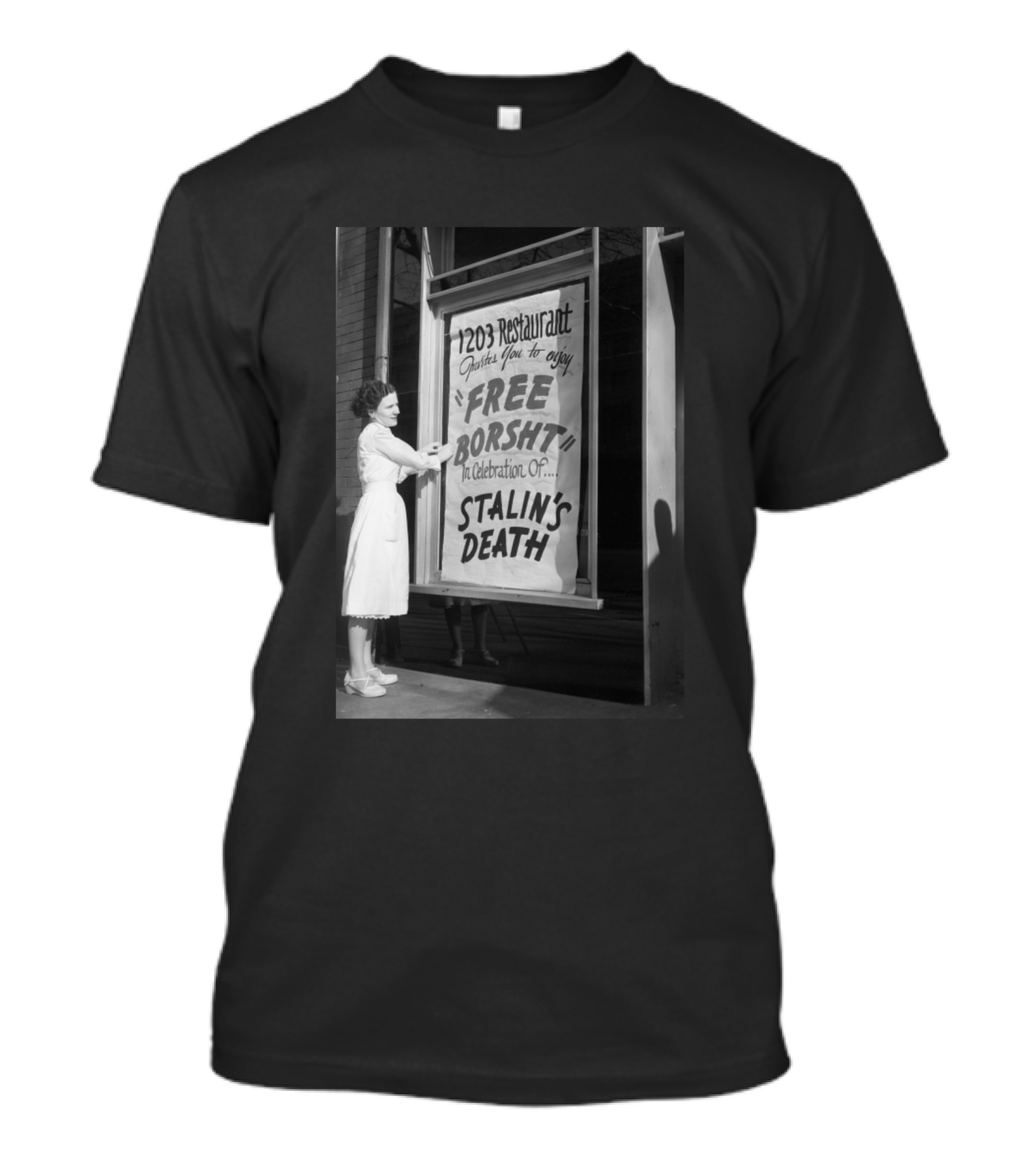 1203 Restaurant Free Borsht Celebration Stalin's Death T-Shirt