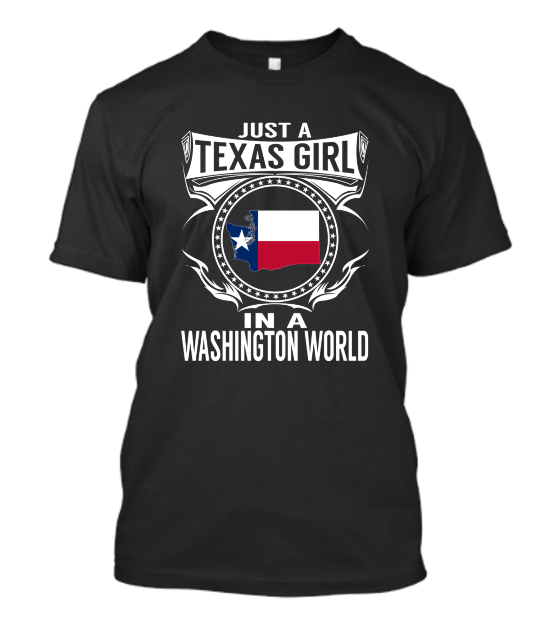 Just A Texas Girl In A Washington World With Texas Flag T-Shirt