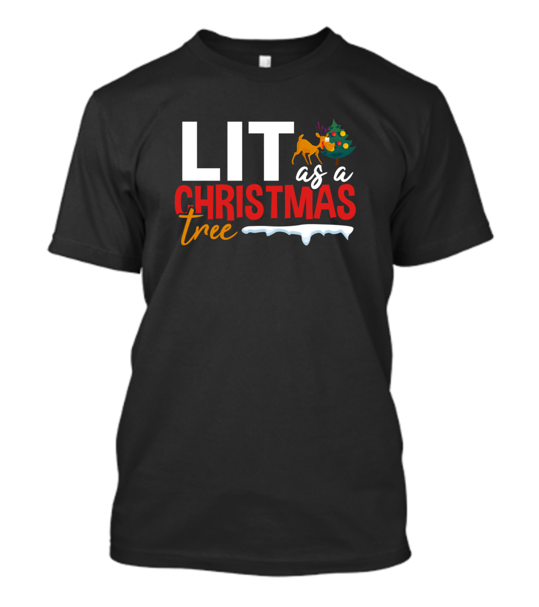 Lit As A Christmas Tree Reindeer Lights Holiday Fun T-Shirt