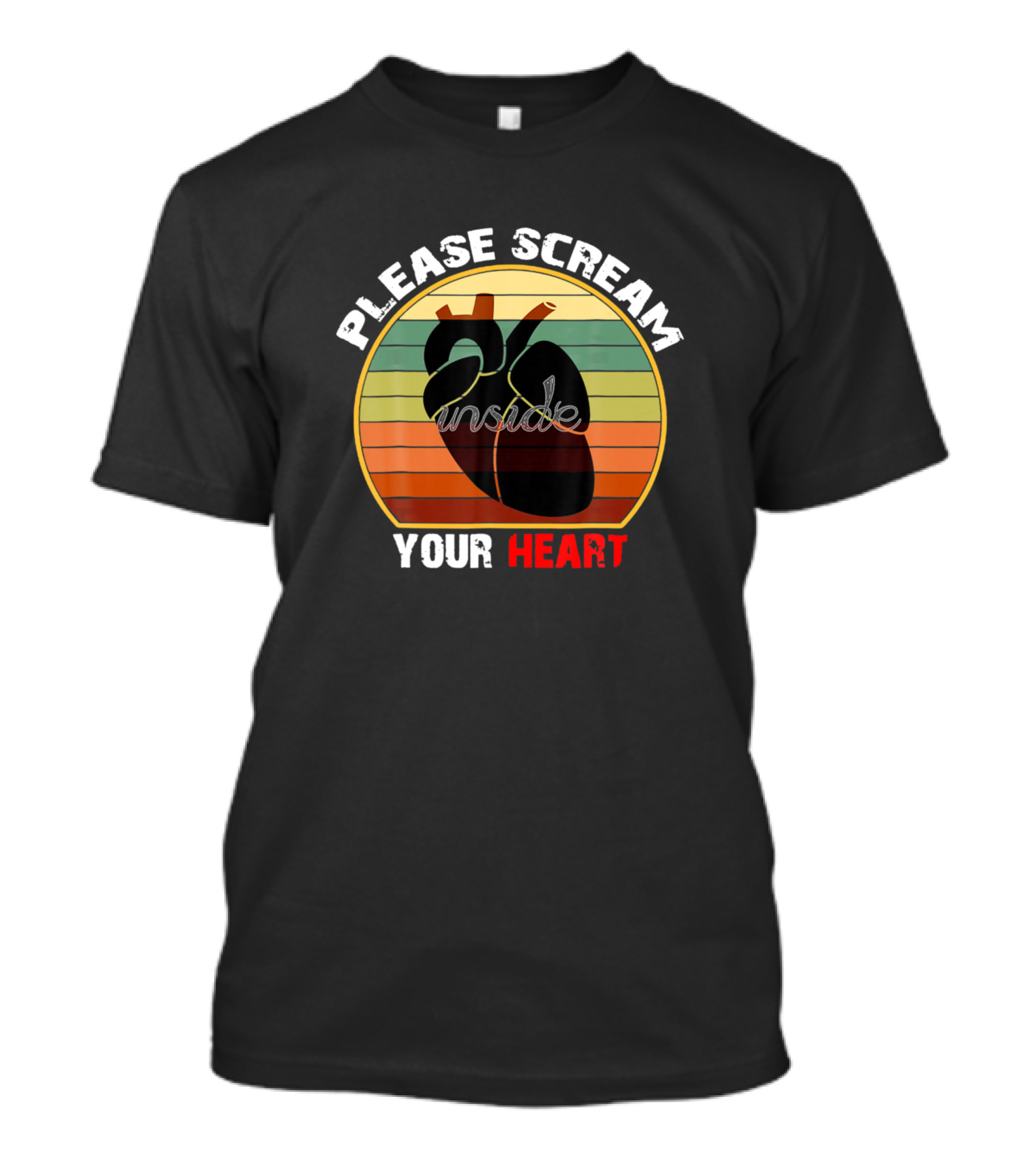 Please Scream Inside Your Heart Heart T-Shirt