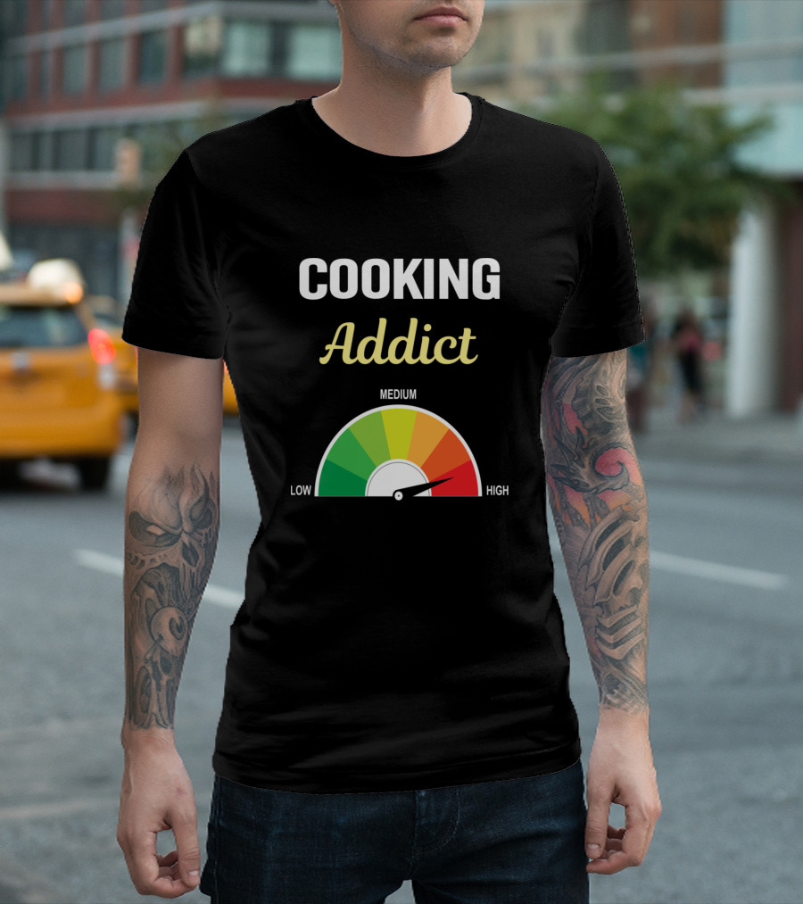COOKING ADDICT HIGH LEVEL TIMER GAUGE T-Shirt