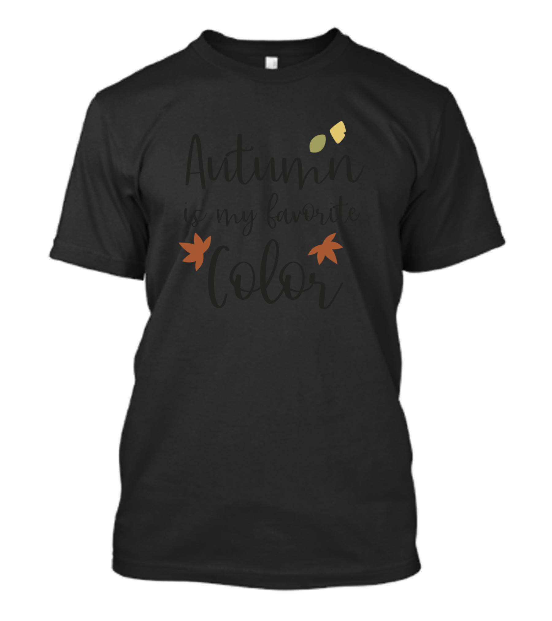 Autumn Is My Favorite Color With Leaves T-Shirt