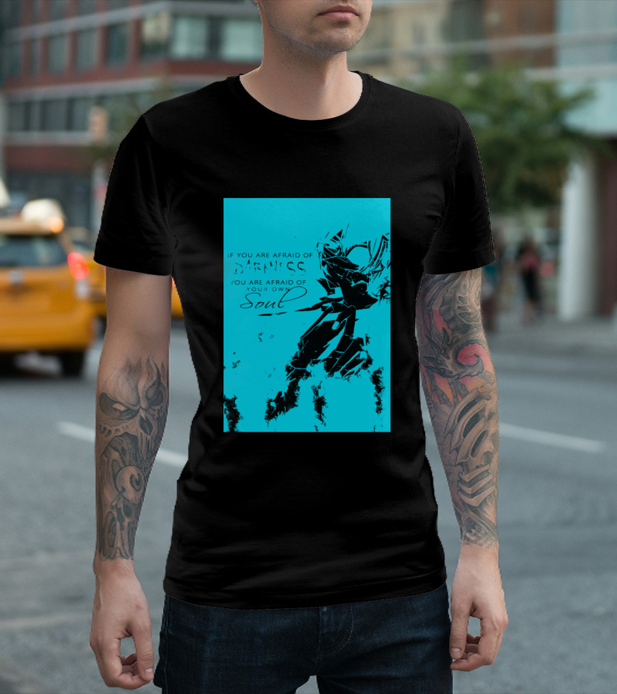 If You Are Afraid of Darkness You Are Afraid of Your Own Soul Ciel Phantomhive T-Shirt