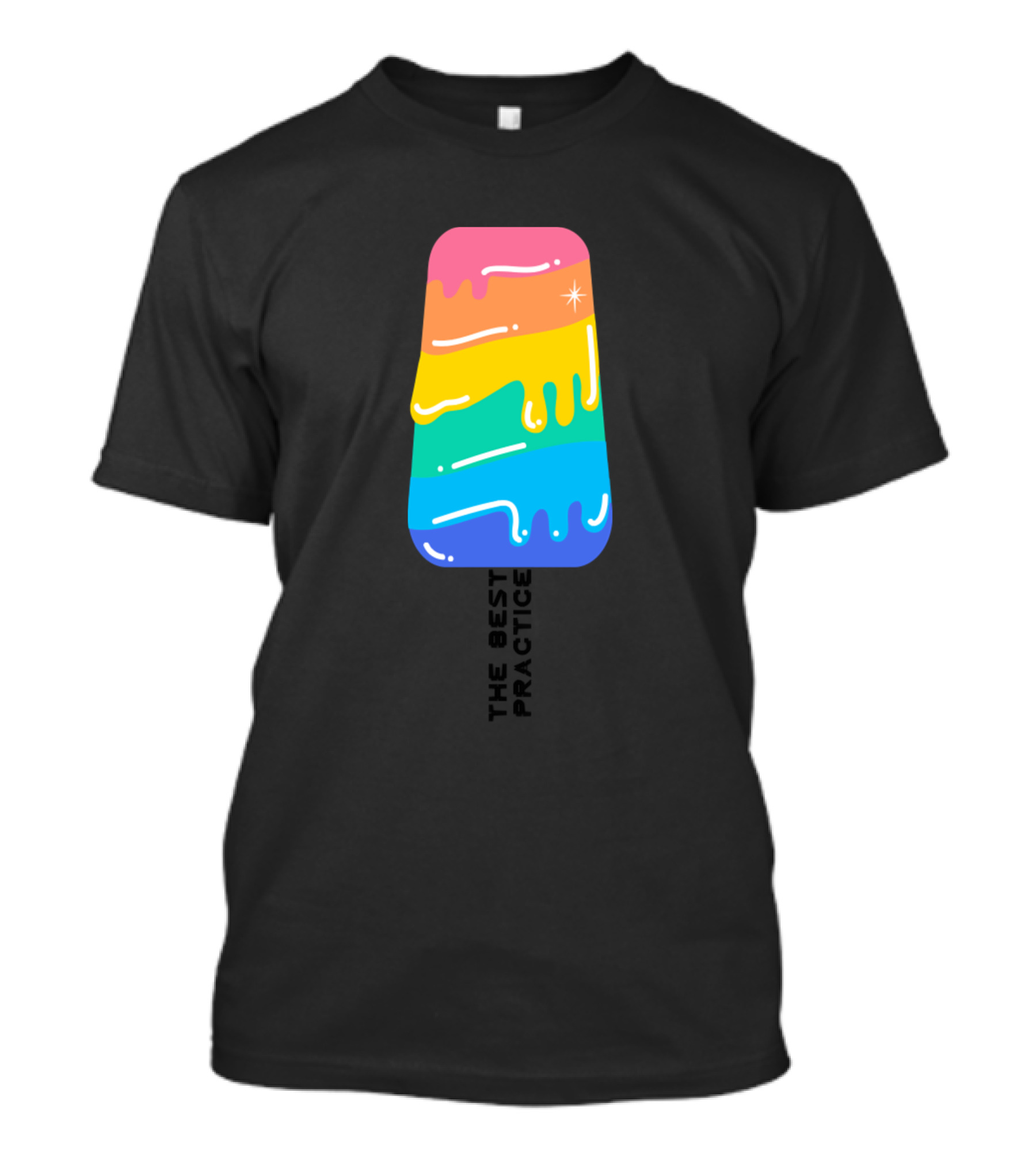 The Best Practice Rainbow Drip Popsicle T-Shirt
