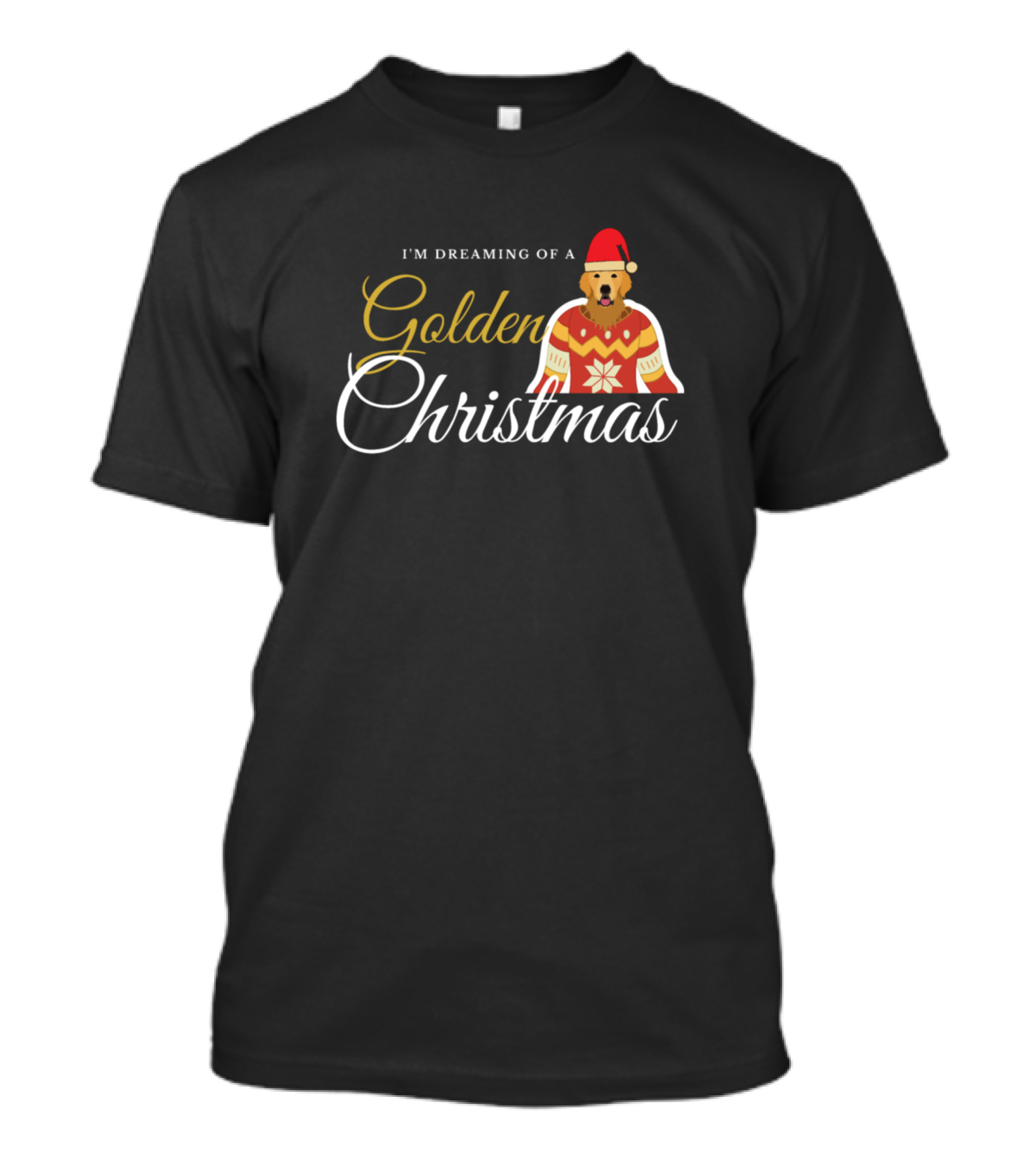 I'm Dreaming Of A Golden Christmas T-Shirt