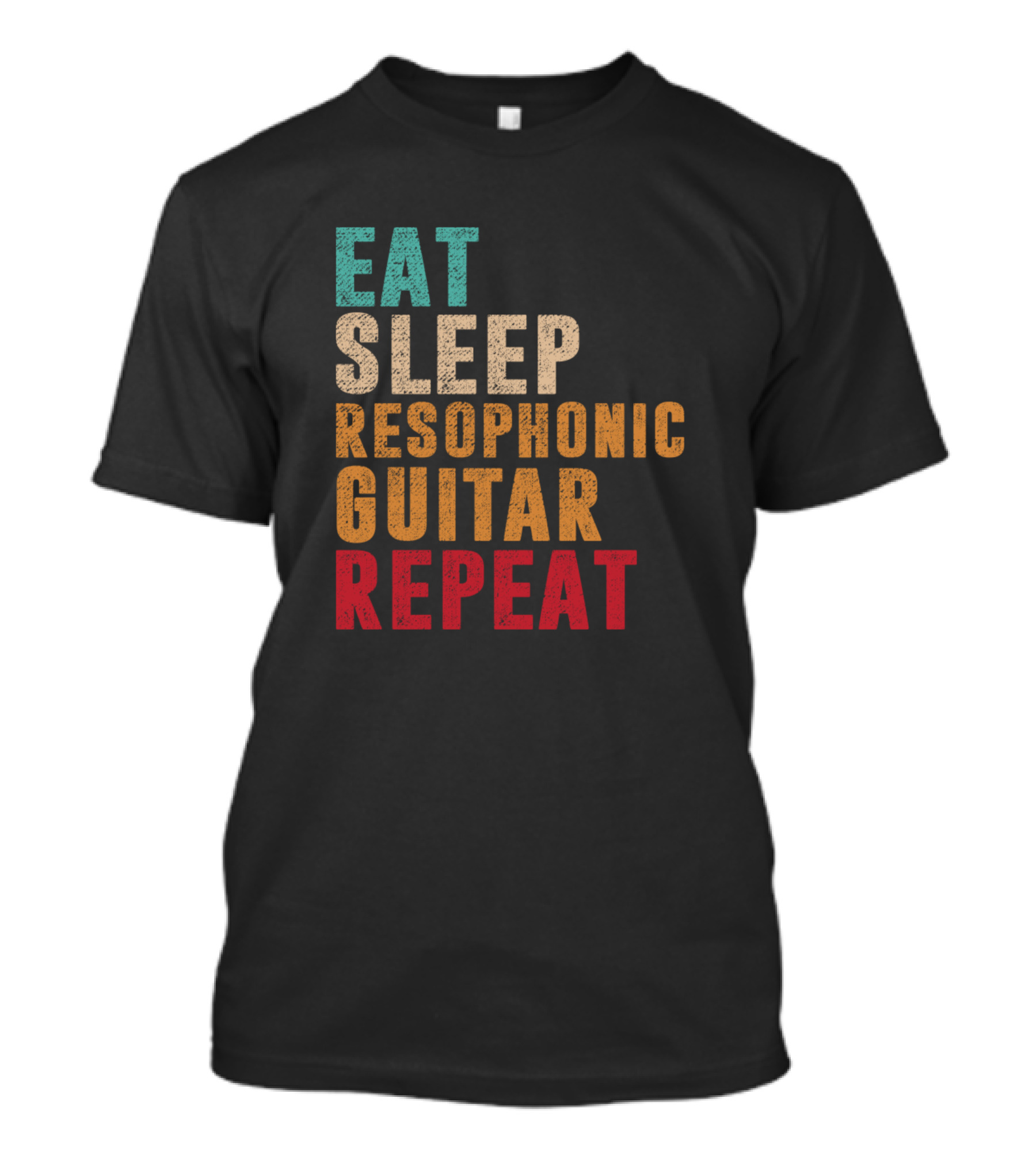 Eat Sleep Resophonic Guitar Repeat Colorful Text T-Shirt