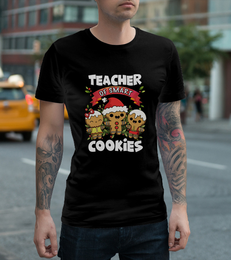 Teacher Of Smart Cookies Gingerbread Christmas Edition T-Shirt
