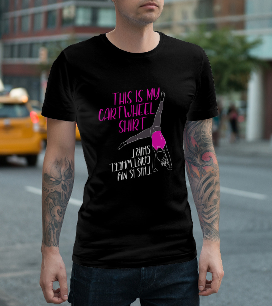 This Is My Cartwheel Shirt Girls Gymnastics Cartwheel T-Shirt