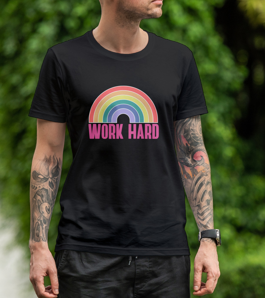 WORK HARD Rainbow Arch Bright Motivational T-Shirt