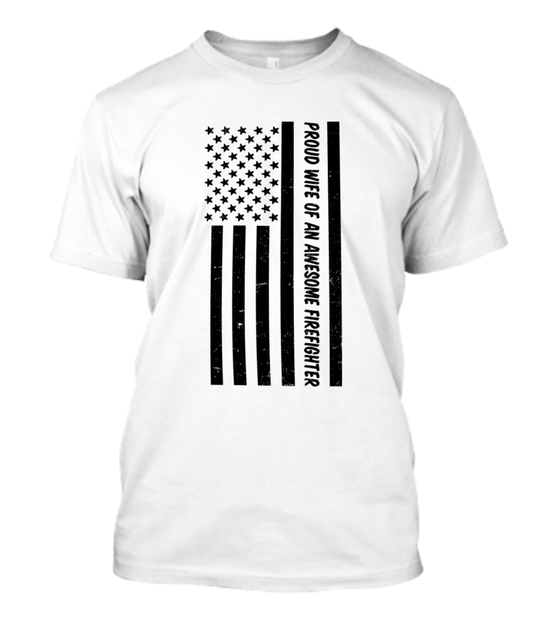 Proud Wife Of An Awesome Firefighter Flag T-Shirt
