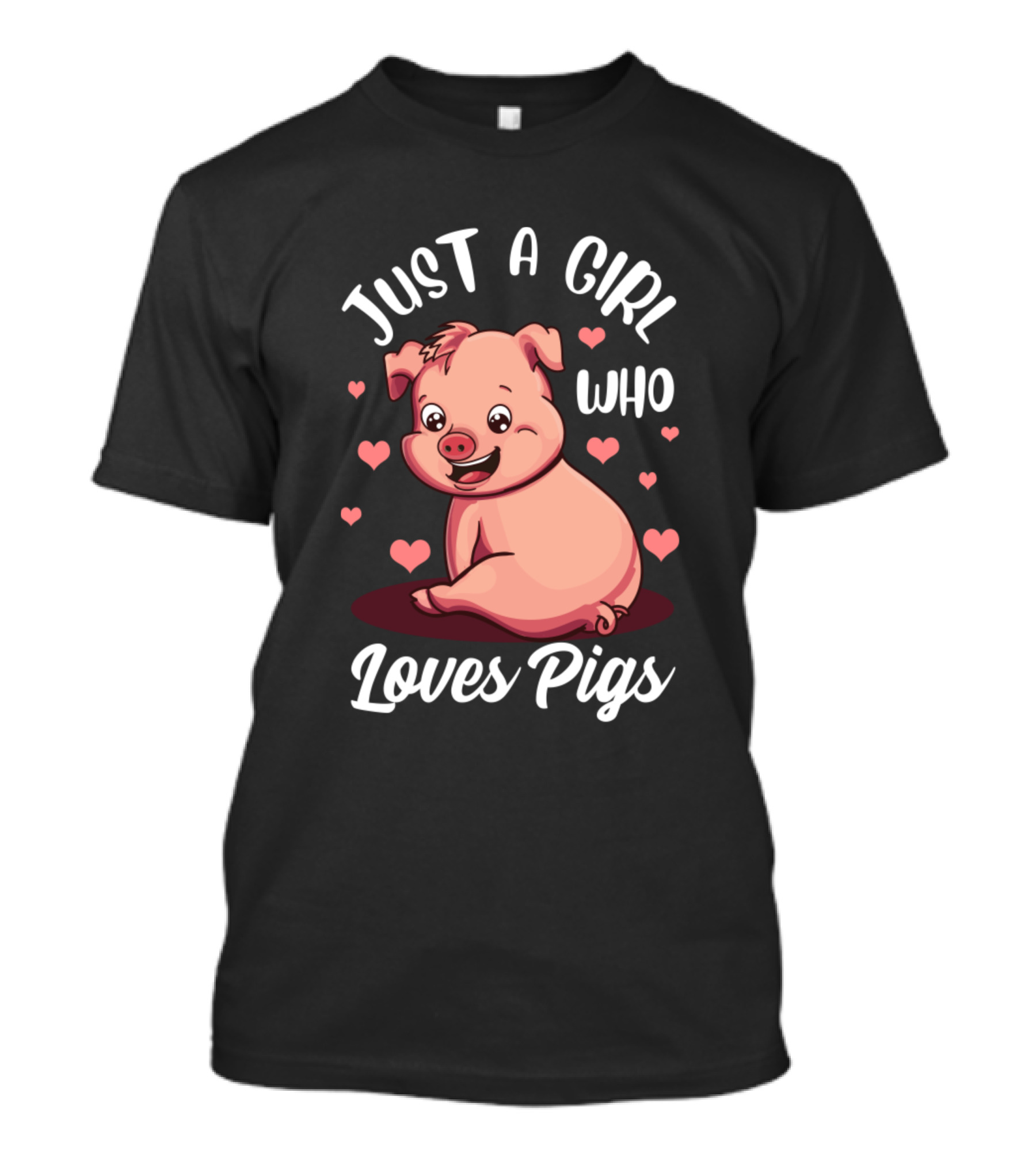 Just A Girl Who Loves Pigs Cute Pig With Hearts T-Shirt