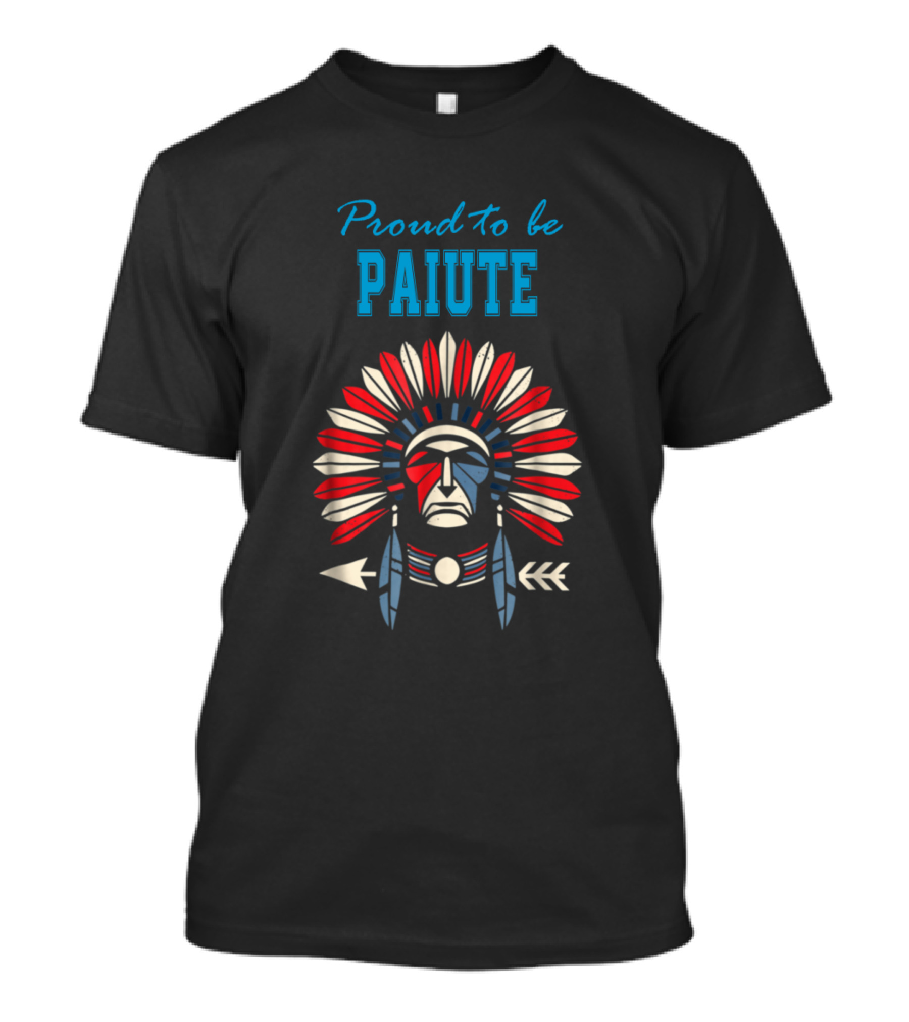 Proud To Be Paiute Headdress And Arrows T-Shirt