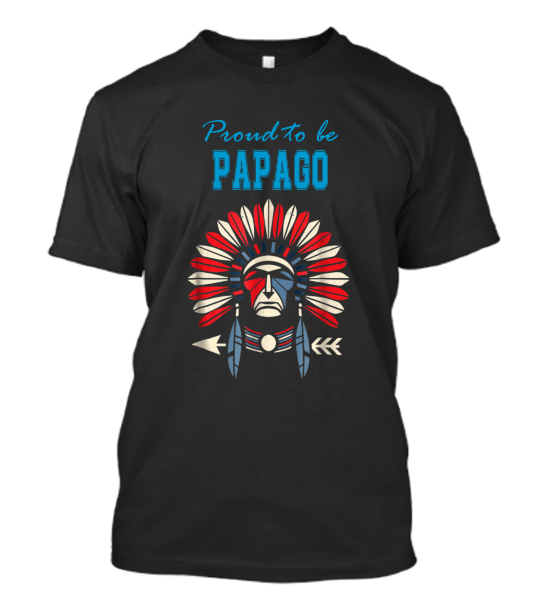Proud To Be Papago Native American Face With Arrows T-Shirt