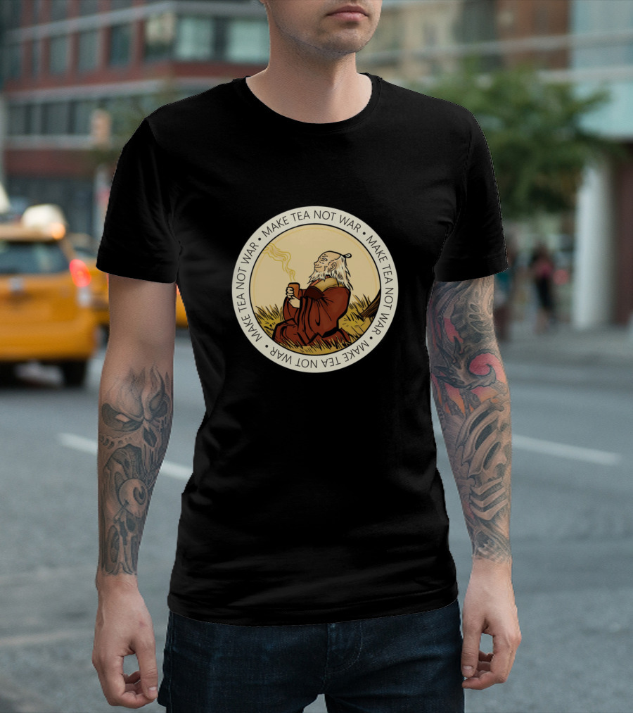 Make Tea Not War Uncle Iroh Peaceful Tea Circle T-Shirt